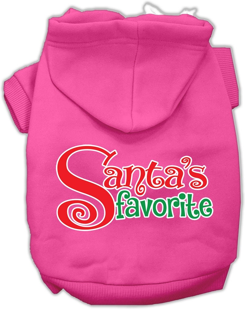 Christmas Pet, Dog &amp; Cat Hoodie Screen Printed, &quot;Santa&#39;s Favorite&quot;