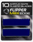 Flipper Edge Max Acrylic Safe Plastic Blades 10 Pack