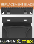 Flipper Max ABS Replacement Blades 3 Pack - Acrylic Tanks