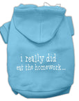 Pet Dog & Cat Hoodie Screen Printed, "I Really Did Eat The Homework"