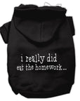 Pet Dog & Cat Hoodie Screen Printed, "I Really Did Eat The Homework"